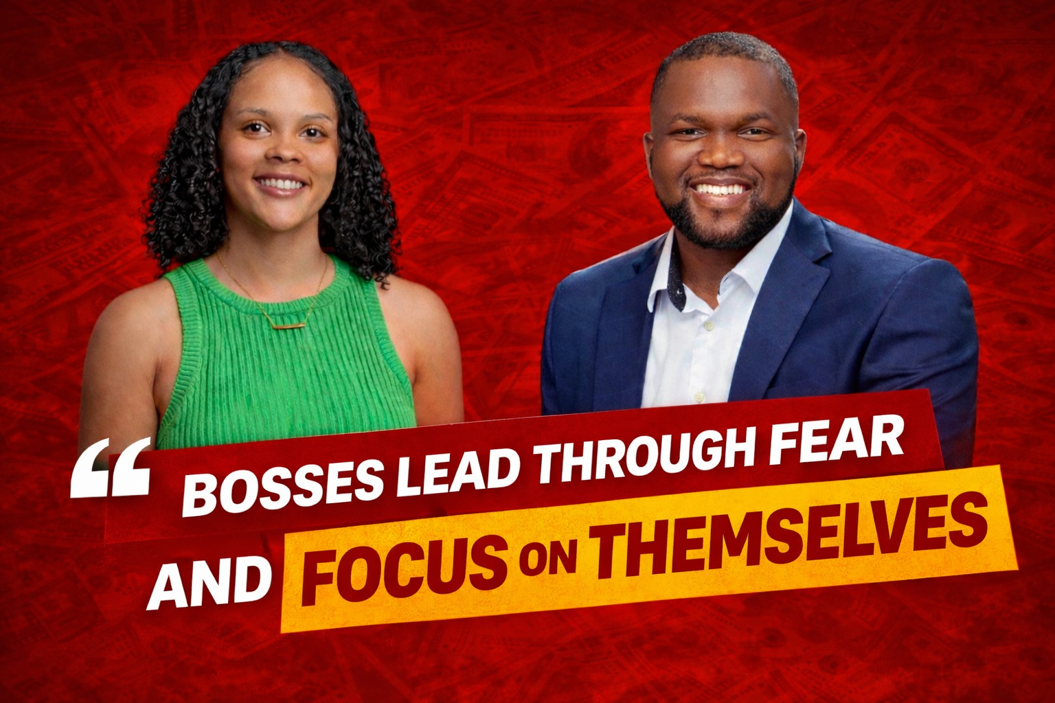 Bosses Lead Through Fear… Real Leaders Build Trust