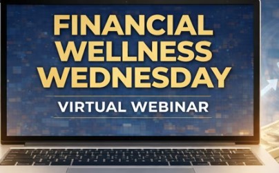 Financial Wellness Wednesday 3/12/2026